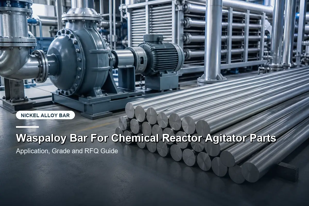 Waspaloy Bar For Chemical Reactor Agitator Parts